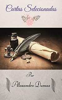 Livro Cartas Selecionadas: Coleção de cartas que demonstram a naturalidade e o brilho de um grande Autor