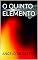 Livro O QUINTO ELEMENTO