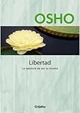 Libertad: La valentía de ser tú mismo (Spanish Edition)