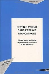 Devenir avocat dans l'espace francophone