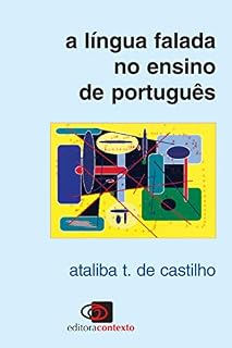 Livro Língua falada no ensino de português, A (Coleção Caminhos da lingüística)