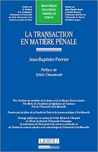 La Transaction En Matiere Penale Prix Vendome Du Ministere De La Justice Et De La Mission Droit Et Justice Prix Bibliotheque Des Sciences Criminelles Perrier J B Amazon Com Books