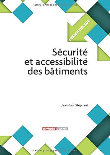 Sécurité et accessibilité des bâtiments