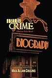 True Crime (Nathan Heller Novels)