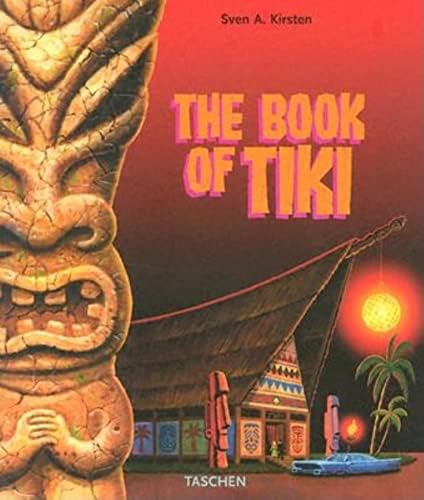 THE BOOK OF TIKI ザ・ブック・オブ・ティキ　英語 Book of Tiki: A Guide for the Urban Archeologist: Kirsten, Sven A