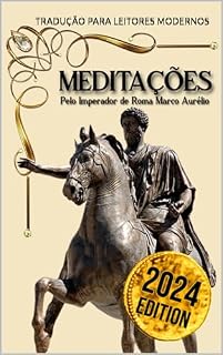 Livro MEDITAÇÕES: EDIÇÃO 2024. TRADUÇÃO PARA LEITORES MODERNOS
