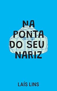 Livro Na Ponta do Seu Nariz (Série Sentido Livro 1)