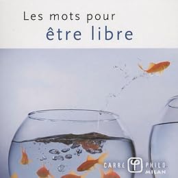 Les  mots pour être libre