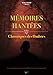 MEMOIRES HANTEES CHRONIQUE DES OMBRES (ESOTERISME) by 