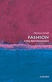 Fashion: A Very Short Introduction (Very Short Introductions)