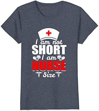 Womens I Am Not Short I Am Nurse Size T Shirt Nurse Medical Large Heather Blue