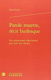 Parole muette, récit burlesque
