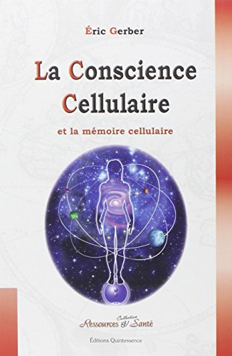 La  conscience cellulaire