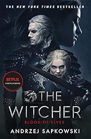 Blood of Elves: Witcher 1 – Now a major Netflix show (The Witcher)