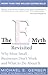 The E-Myth Revisited: Why Most Small Businesses Don't Work and What to Do About It - Book by Michael Gerber