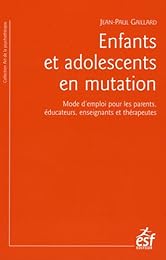 Enfants et adolescents en mutation