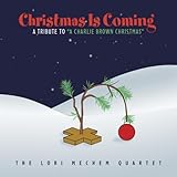 CHRISTMAS IS COMING:A TRIBUTE TO A CHARLIE BROWN   image