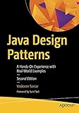 Java Design Patterns: A Hands-On Experience with Real-World Examples