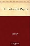 Front cover for the book The Federalist Papers by Alexander Hamilton