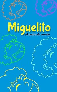 Livro Miguelito: A pedra de carvão