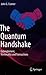 The Quantum Handshake: Entanglement, Nonlocality and Transactions