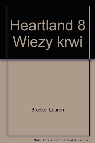 Heartland 8 Wiezy krwi