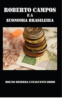 Livro Roberto Campos e a Economia Brasileira
