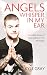 Angels Whisper in My Ear: Incredible Stories of Hope and Love from the Angels by Kyle Gray