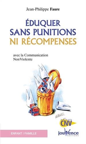 Best Eduquer sans punitions ni récompenses<br />W.O.R.D