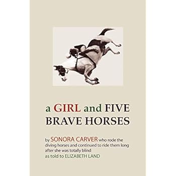 A Girl and Five Brave Horses A Girl and Five Brave Horses