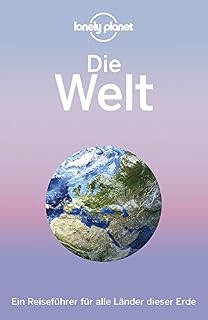 Lonely Planets Wann Am Besten Wohin Der Ultimative Reiseplaner