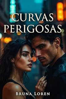 Livro CURVAS PERIGOSAS - Coleção: Fevereiro (Leia em uma Noite - Fevereiro)