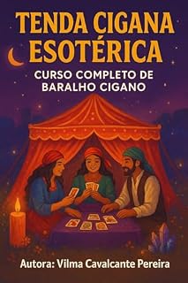 Livro Tenda Cigana Esotérica: Curso completo de Baralho Cigano