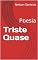 Livro Triste Quase: Poesia