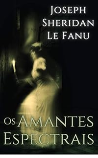 Livro Os Amantes Espectrais