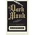 The Dark Monk (US Edition) (A Hangman's Daughter Tale)