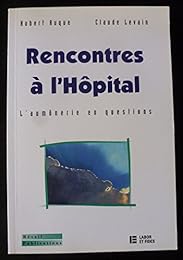Rencontres à l'hôpital