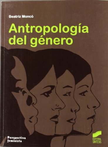 Antropología del género Moncó Rebollo, Beatriz 9788497566827 Amazon