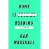 Home Is Burning: A Memoir