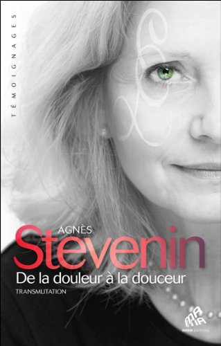 De la douleur à la douceur