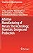 Additive Manufacturing of Metals: The Technology, Materials, Design and Production (Springer Series in Advanced Manufacturing)