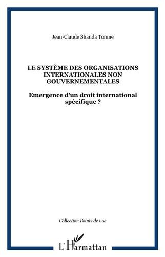Le  système des organisations internationales non gouvernementales
