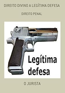 Livro Direito Divino A Legítima Defesa