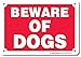 Beware of Dog Sign, 7