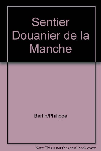 Le  sentier des douaniers de la Manche
