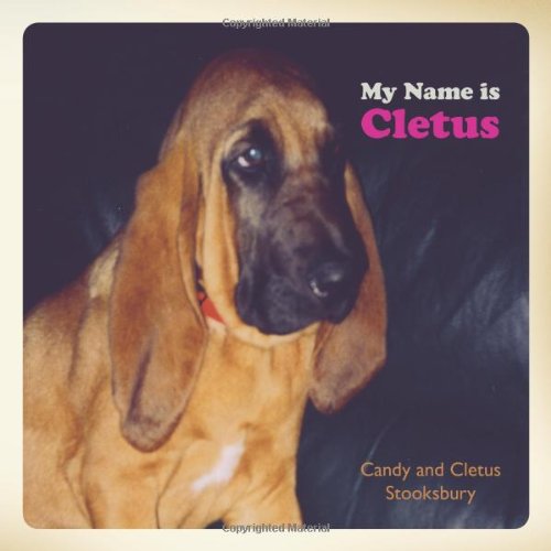 My Name is Cletus by Candy Stooksbury, Cletus Stooksbury