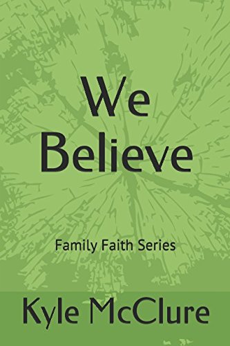 [BEST] We Believe: Family Faith Series<br />[K.I.N.D.L.E]