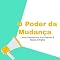 Livro O Poder da Mudança Interior: Como Transformar Sua Vida em 5 Passos Simples