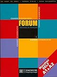 Forum Level 1: Cahier D'Exercices (French Edition) by