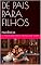 Livro DE PAIS PARA FILHOS: PACIÊNCIA